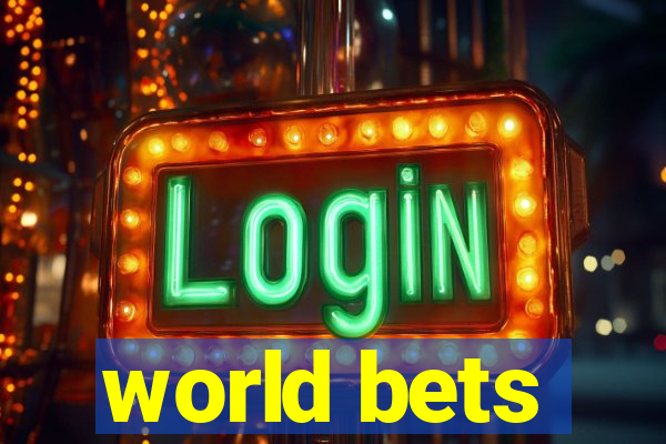 world bets